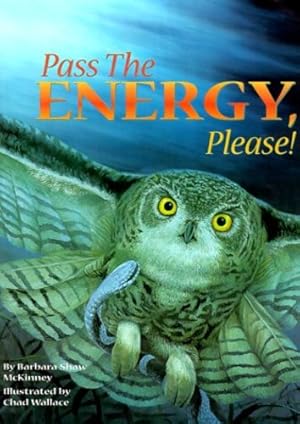 Immagine del venditore per Pass the Energy, Please! by Barbara Shaw McKinney [Paperback ] venduto da booksXpress