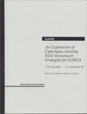 Immagine del venditore per The Day After.In Cyberspace: An Exploration of Cyberspace Security R&D Investment Strategies for DARPA (Day After-- In Cyberspace II) by Anderson, Robert H., Hearn, Anthony C. [Paperback ] venduto da booksXpress