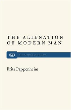 Seller image for Alienation Modern Man by Pappenheim, Fritz [Paperback ] for sale by booksXpress