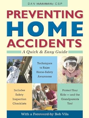 Seller image for Preventing Home Accidents: A Quick and Easy Guide by Hannan, Dan [Paperback ] for sale by booksXpress