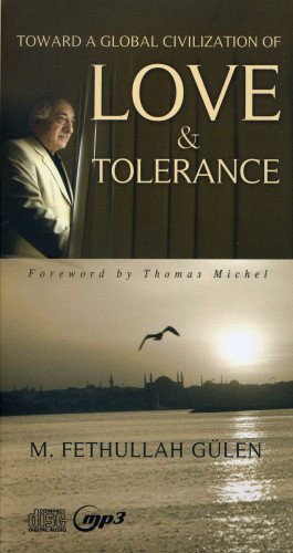 Seller image for Toward a Global Civilization of Love & Tolerance by Gülen, M. Fethullah [MP3 CD ] for sale by booksXpress
