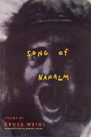 Imagen del vendedor de Song of Napalm: Poems by Weigl, Bruce [Paperback ] a la venta por booksXpress