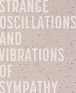 Imagen del vendedor de Strange Oscillations and Vibrations of Sympathy by Simmons, Xavier [Hardcover ] a la venta por booksXpress