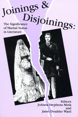 Seller image for Joinings and Disjoinings: The Significance of Marital Status in Literature [Paperback ] for sale by booksXpress