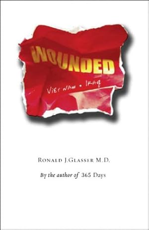 Bild des Verkufers fr Wounded: Vietnam to Iraq by Glasser, Ronald J. [Hardcover ] zum Verkauf von booksXpress