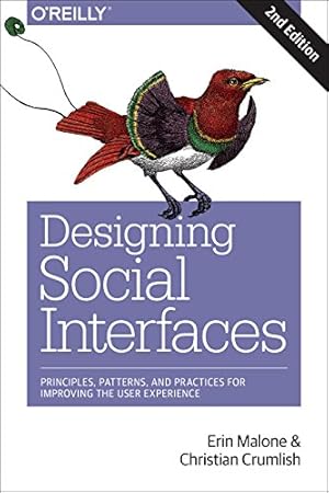 Seller image for Designing Social Interfaces: Principles, Patterns, and Practices for Improving the User Experience by Crumlish, Christian, Malone, Erin [Paperback ] for sale by booksXpress