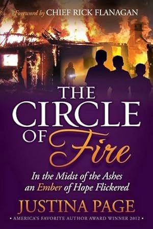 Seller image for The Circle of Fire: In the Midst of the Ashes an Ember of Hope Flickered (Morgan James Faith) [Soft Cover ] for sale by booksXpress