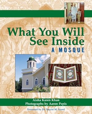 Bild des Verkufers fr What You Will See Inside a Mosque [Soft Cover ] zum Verkauf von booksXpress