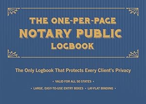 Seller image for The One-Per-Page Notary Public Logbook: The Only Logbook that Protects Your Clients Privacy by Ulysses Press, Editors of [Paperback ] for sale by booksXpress