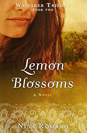 Bild des Verkufers fr Lemon Blossoms (Wayfarer Trilogy) by Romano, Nina [Hardcover ] zum Verkauf von booksXpress