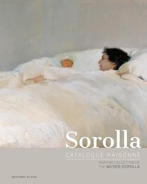 Immagine del venditore per Sorolla Catalogue Raisonn : Painting Collection of the Museo Sorolla venduto da GreatBookPrices