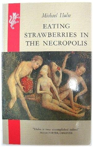 Bild des Verkufers fr Eating Strawberries in the Necropolis zum Verkauf von PsychoBabel & Skoob Books