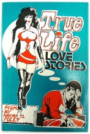 Bild des Verkufers fr True Life Love Stories zum Verkauf von PsychoBabel & Skoob Books