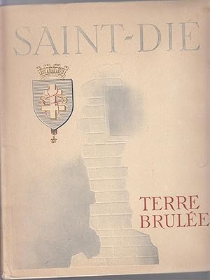 Saint-Dié, terre brulée.