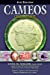 Seller image for Cameos Old & New (4th Edition) (Cv V) by Miller G.G. RMV, Anna M. [Hardcover ] for sale by booksXpress