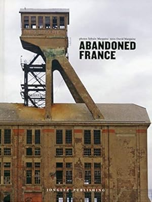 Image du vendeur pour Abandoned France [FRENCH LANGUAGE - Hardcover ] mis en vente par booksXpress