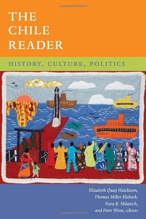 Immagine del venditore per The Chile Reader: History, Culture, Politics (The Latin America Readers) [Paperback ] venduto da booksXpress