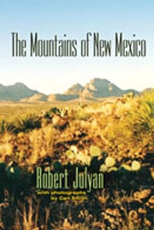 Seller image for The Mountains of New Mexico by Julyan, Robert [Paperback ] for sale by booksXpress