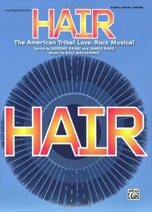 Immagine del venditore per Hair -- Vocal Selections (Broadway Version): Piano/Vocal/Chords [Paperback ] venduto da booksXpress