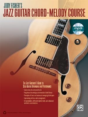 Imagen del vendedor de Jody Fisher's Jazz Guitar Chord-Melody Course: The Jazz Guitarist's Guide to Solo Guitar Arranging and Performance, Book & CD by Fisher, Jody [Paperback ] a la venta por booksXpress