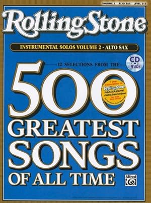 Image du vendeur pour Selections from Rolling Stone Magazine's 500 Greatest Songs of All Time (Instrumental Solos), Vol 2: Alto Sax, Book & CD [Paperback ] mis en vente par booksXpress
