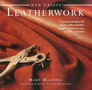 Image du vendeur pour New Crafts: Leatherwork: 25 practical ideas for hand-crafted leather projects that are easy to make at home by Maguire, Mary [Hardcover ] mis en vente par booksXpress