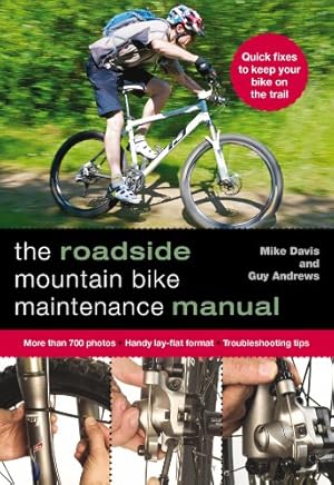Seller image for Roadside Mountain Bike Maintenance Manual (Falcon Guides) by Andrews, Guy Dr, Davis, Mike [Paperback ] for sale by booksXpress