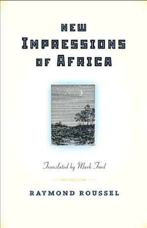 Immagine del venditore per New Impressions of Africa (Facing Pages) by Roussel, Raymond [Paperback ] venduto da booksXpress