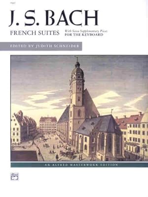 Seller image for Bach -- French Suites (Alfred Masterwork Edition) [Paperback ] for sale by booksXpress