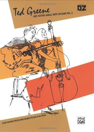 Seller image for Ted Greene -- Jazz Guitar Single Note Soloing, Vol 2 by Ted Greene [Paperback ] for sale by booksXpress