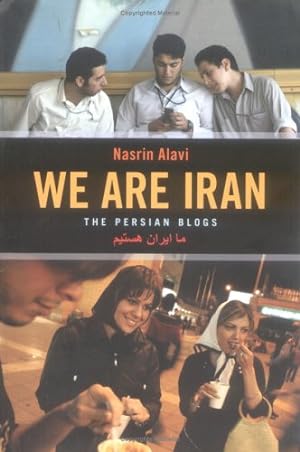 Imagen del vendedor de We Are Iran: The Persian Blogs [Soft Cover ] a la venta por booksXpress