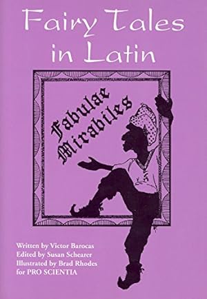 Image du vendeur pour Fairy Tales in Latin: Fabulae Mirabiles by Barocas, Victor [Paperback ] mis en vente par booksXpress