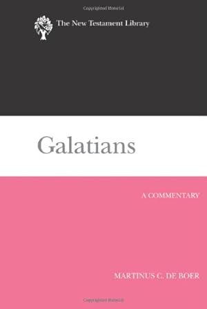 Seller image for Galatians (2011): A Commentary (New Testament Library) by Martinus C. De Boer [Hardcover ] for sale by booksXpress
