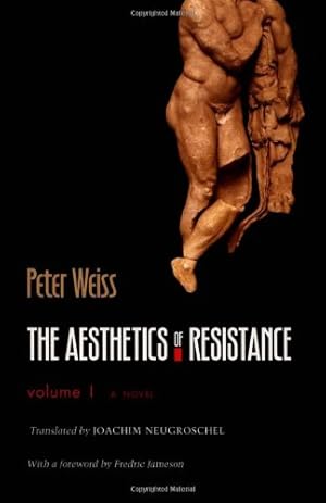 Immagine del venditore per The Aesthetics of Resistance, Volume 1: A Novel by Weiss, Peter [Paperback ] venduto da booksXpress