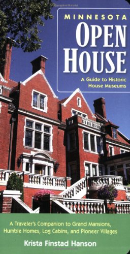 Seller image for MINNESOTA OPEN HOUSE A Guide to Historic House Museums by Krista Finstad Hanson [Paperback ] for sale by booksXpress