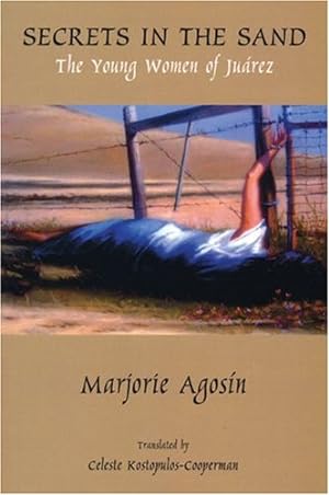 Immagine del venditore per Secrets in the Sand: The Young Women of Juarez (English and Spanish Edition) by Agosin, Marjorie [Paperback ] venduto da booksXpress