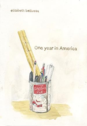 Seller image for One Year In America by Belliveau, Elisabeth [Paperback ] for sale by booksXpress