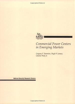 Bild des Verkufers fr Commercial Power Centers in Emerging Markets by Treverton, Gregory F., Levaux, Hugh P., Wolf, Charles [Paperback ] zum Verkauf von booksXpress