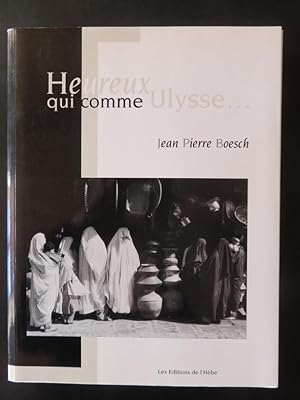 Seller image for Heureux qui comme Ulysse for sale by La Chambre Noire