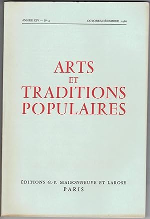 Arts et traditions populaires. Revue trimestrielle de la Société d'ethnographie française. n° 4 o...