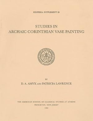 Bild des Verkufers fr Studies in Archaic Corinthian Vase Painting (Hesperia Supplement) by Lawrence, Patricia, Amyx, D. A. [Paperback ] zum Verkauf von booksXpress