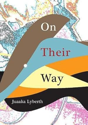 Seller image for On Their Way by Lyberth, Juaaka [Paperback ] for sale by booksXpress