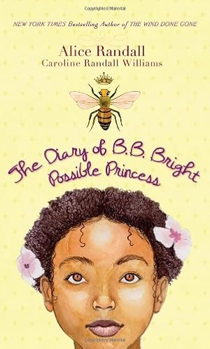Immagine del venditore per The Diary of B. B. Bright, Possible Princess by Randall, Alice, Randall Williams, Caroline [Hardcover ] venduto da booksXpress