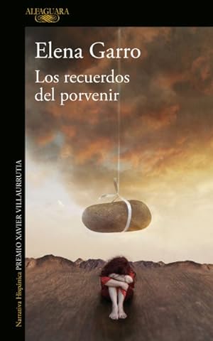 Imagen del vendedor de Los recuerdos del porvenir / The Memories of the Future -Language: spanish a la venta por GreatBookPrices