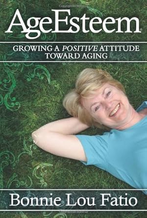 Seller image for AgeEsteem: Growing a Positive Attitude Toward Aging [Soft Cover ] for sale by booksXpress