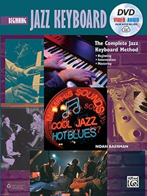 Immagine del venditore per Complete Jazz Keyboard Method: Beginning Jazz Keyboard, Book, DVD & Online Audio & Video (Complete Method) [Soft Cover ] venduto da booksXpress