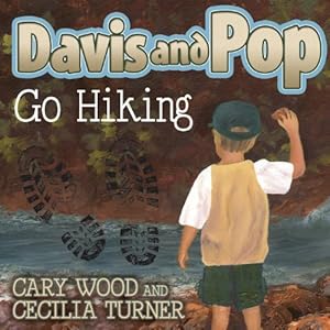 Seller image for Davis and Pop Go Hiking (Morgan James Kids) by Wood, Cary D. [Hardcover ] for sale by booksXpress