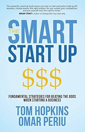 Imagen del vendedor de The Smart Start Up: Fundamental Strategies for Beating the Odds When Starting a Business [Soft Cover ] a la venta por booksXpress