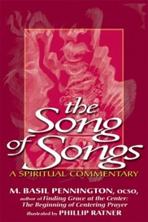 Bild des Verkufers fr Song of Songs: A Spiritual Commentary by Pennington OCSO, M. Basil [Hardcover ] zum Verkauf von booksXpress