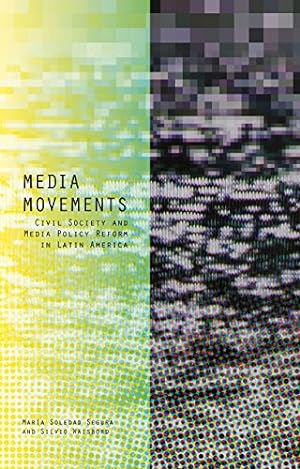Seller image for Media Movements: Civil Society and Media Policy Reform in Latin America [Hardcover ] for sale by booksXpress